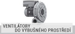 Ventilátory do výbušného prostředí Elektror Ventilátory do výbušného prostředí Elektror